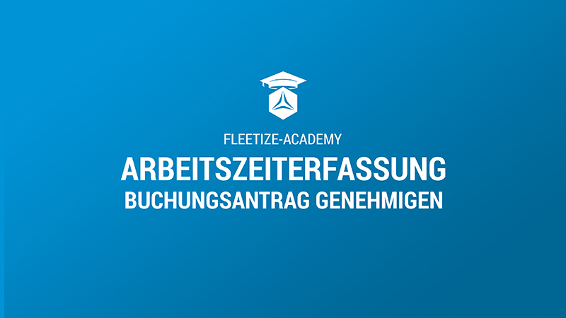 Titelbild Video zu Arbeitszeiterfassung Buchungsantrag genehmigen